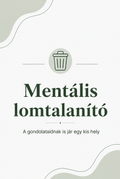 Mentális lomtalanító