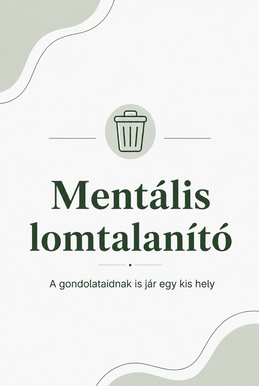 Mentális lomtalanító